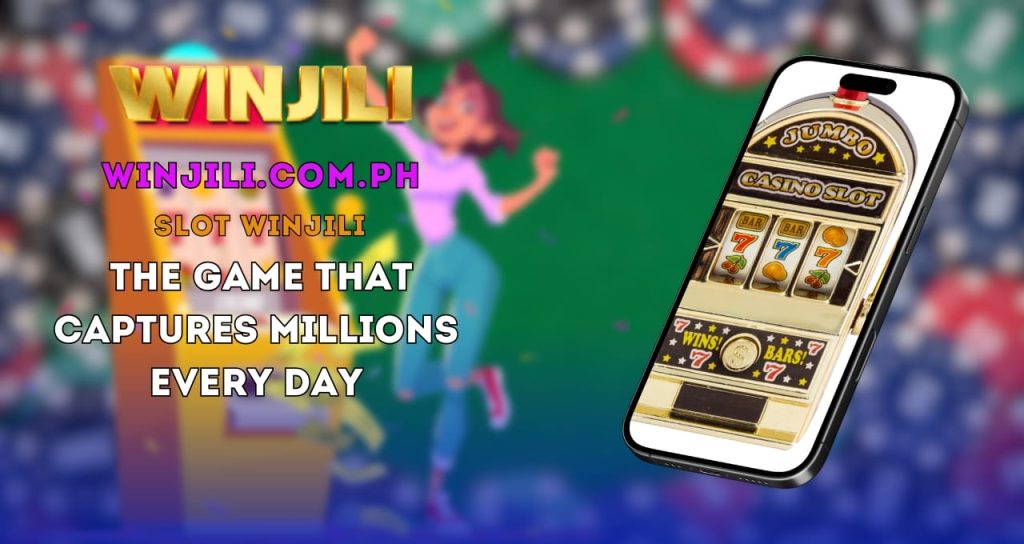 Slot WINJILI - The Game That Captures Millions Every Day